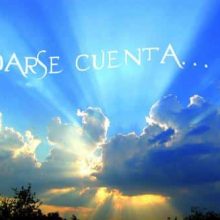 DARSE CUENTA ES COMO AMANECER